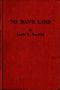 [Gutenberg 55055] • No Man's Land · A History of El Camino Real